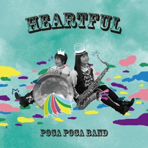 画像: Heartful/POCA POCA BAND